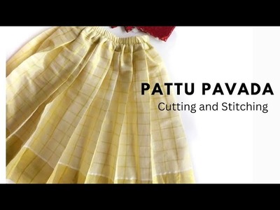 Pattu Pavada skirt cutting and Stitching tutorial in Malayalam. Skirt @Sewingtimebyrose