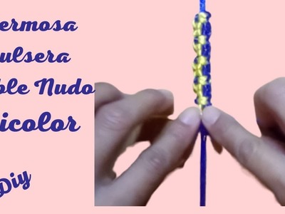 PULSERA TEJIDA DOBLE NUDO , BICOLOR. Macrame Bracelet | DIY | How To Make Macrame Bracelets #macrame