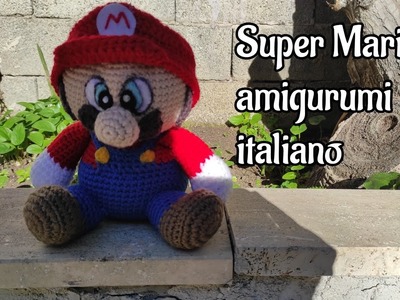 SUPER MARIO Amigurumi in italiano