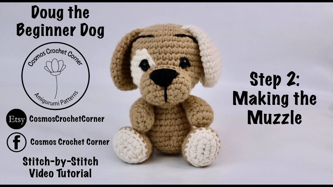Doug the Beginner Crochet Dog - Making the Muzzle by Cosmos Crochet Corner