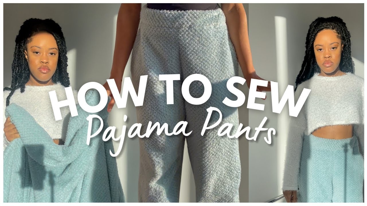 HOW TO SEW PAJAMA PANTS | BEGINNER FRIENDLY SEWING TUTORIAL #sewingtutorial