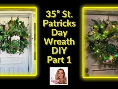 PART 1 of 2: How to make a HUGE 35" Ring Bell for Beer Saint Patrick's Day Wreath, DIY Bow Tutorial