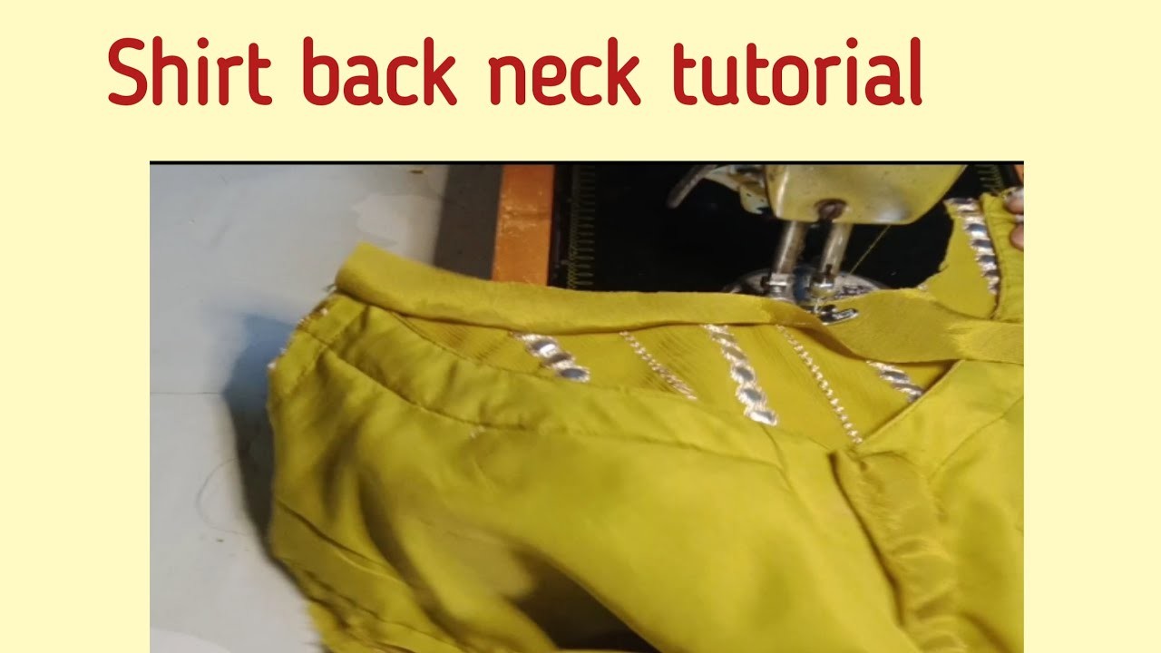 Shirt back neck tutorial ( Kinza Stitching)