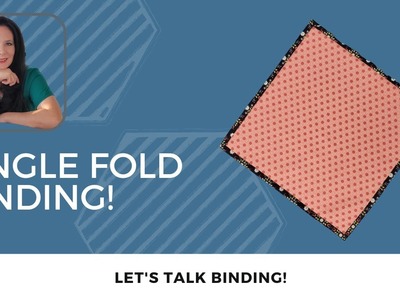 Single Fold Binding!