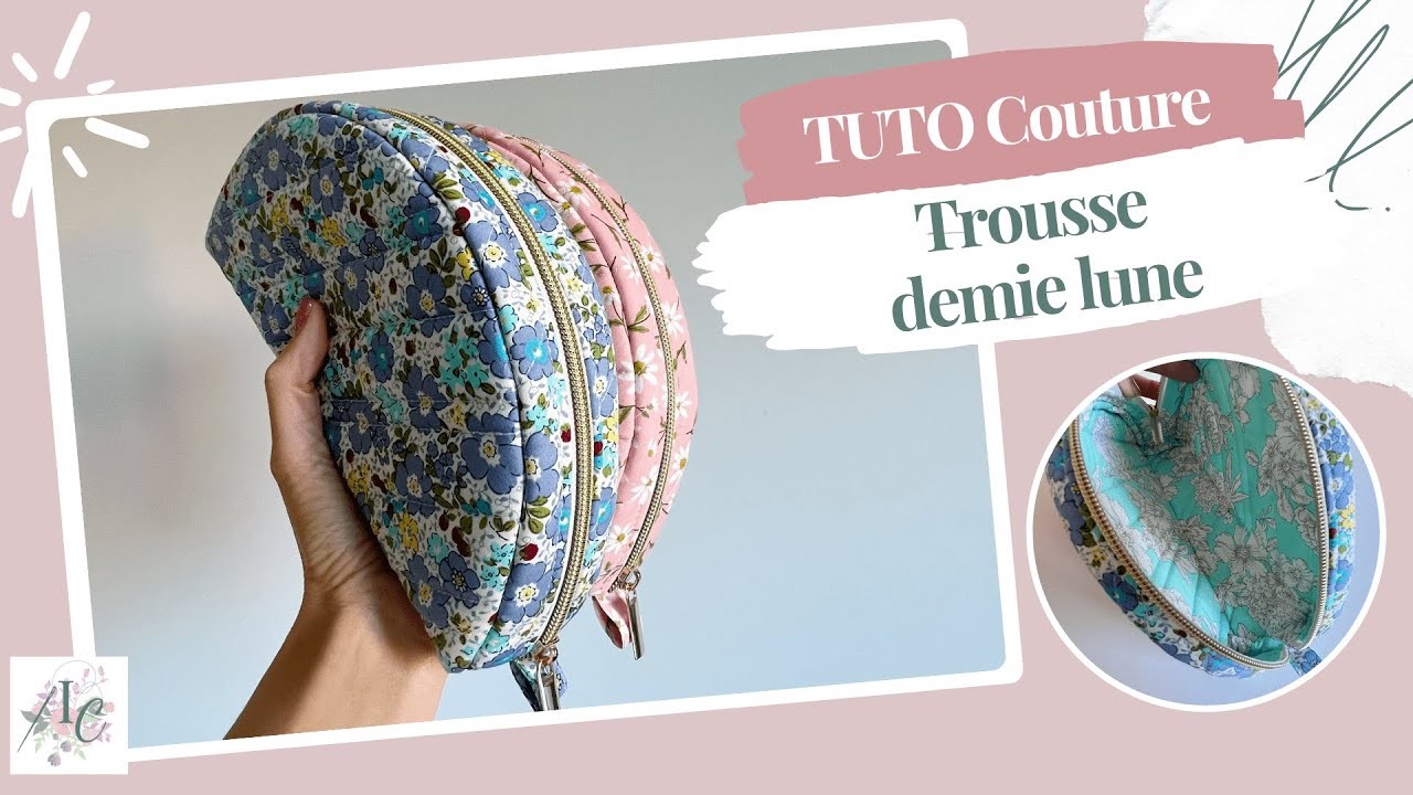 TUTO Couture - La Trousse DEMI-LUNE - isaloma-creations