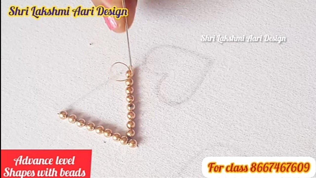 Advance level class 2- shapes with beads.Aari class with free certificate