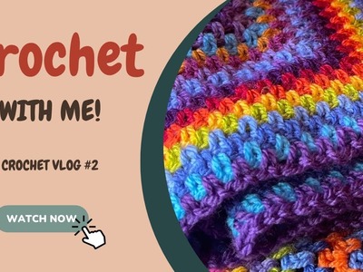 Crochet with me! - It's ok to frog - Crochet Vlog #2