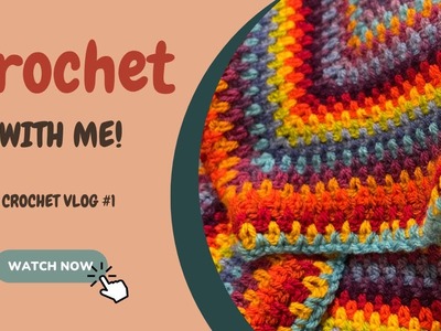 Crochet with me! Moss Stitch Crochet Blanket - Crochet Vlog #1