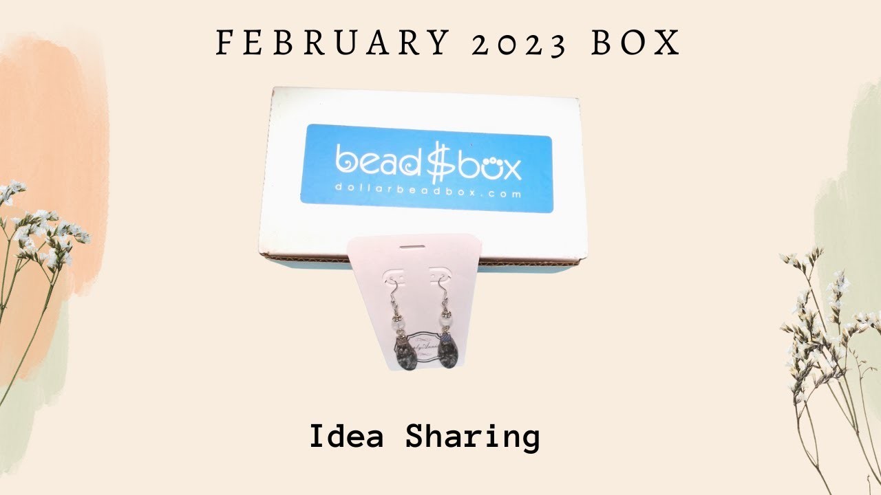 Dollar Bead Box ~ February 2023 Ideas