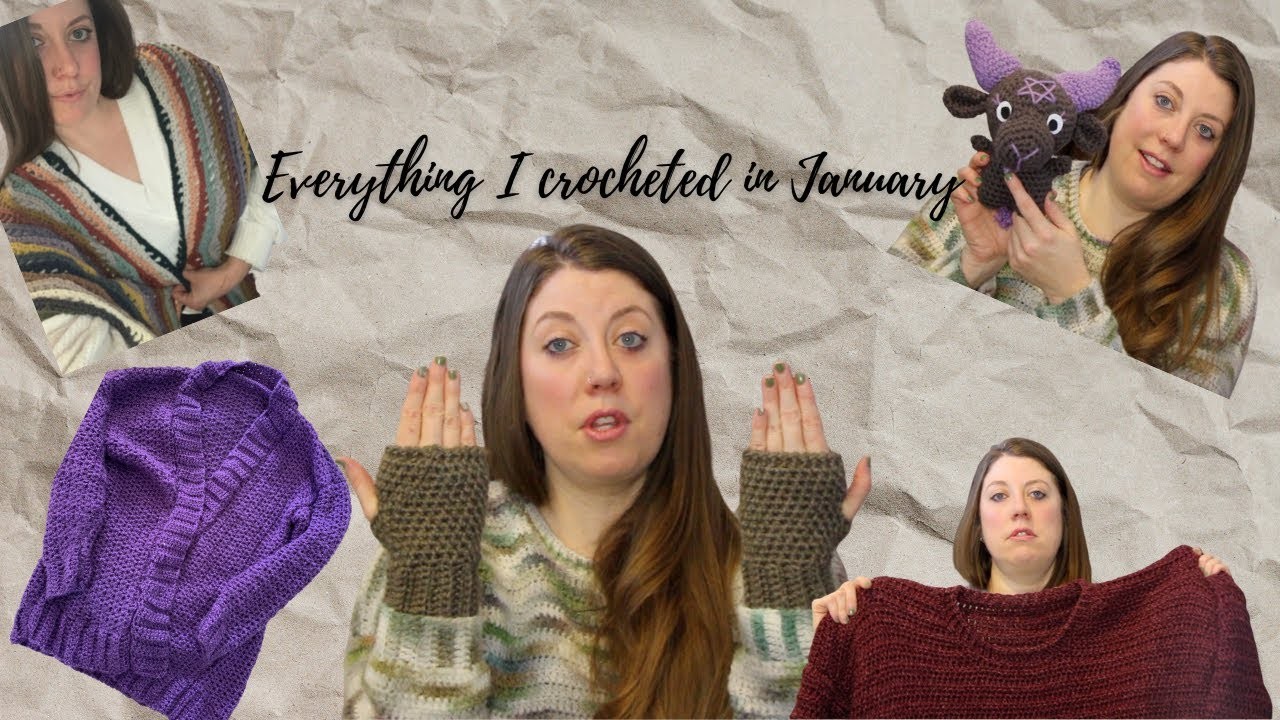 Everything I Crocheted in January