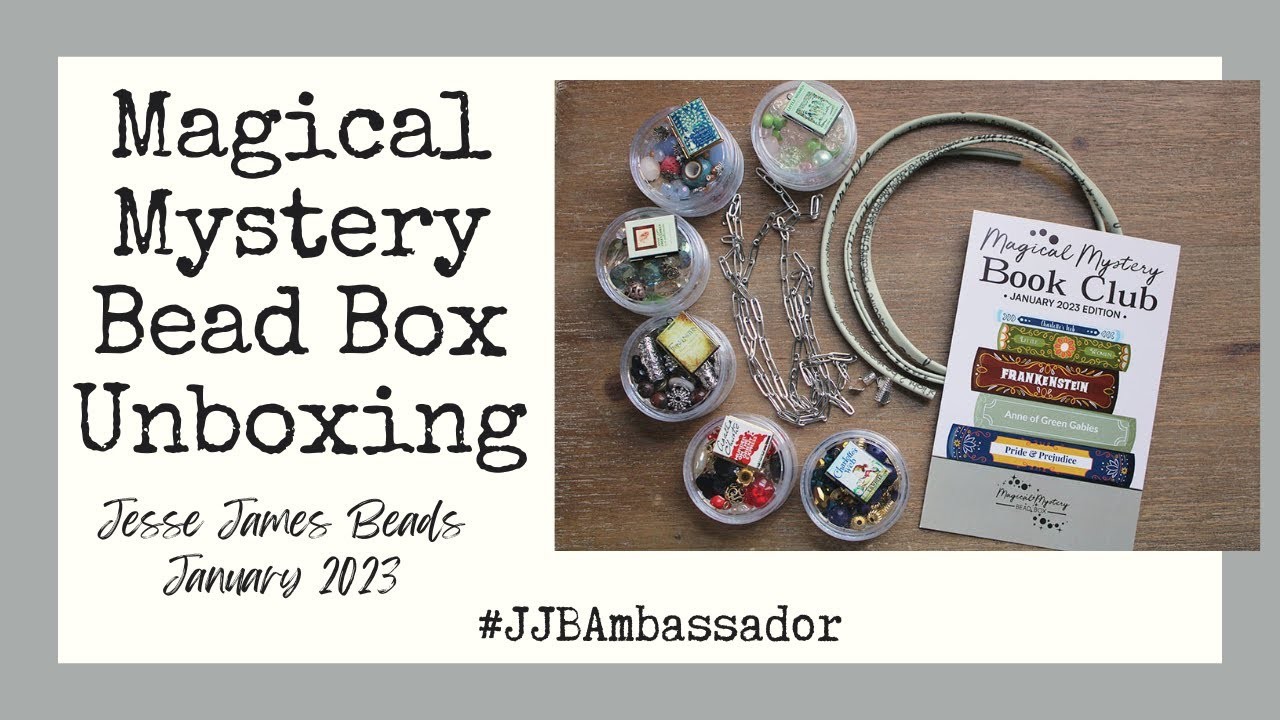 Magical Mystery Bead Box Unboxing | #JJBAmbassador | Jesse James Beads January 2023