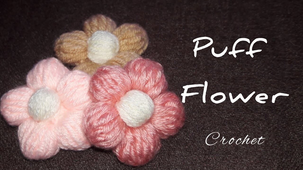 PUFF FLOWER CROCHET EASY FOR BEGINNERS #crochet #knitting #crochetflower