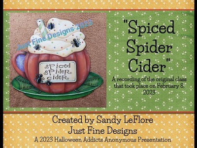 Spiced Spider Cider - A 2023 Halloween Addicts Anonymous Presentation