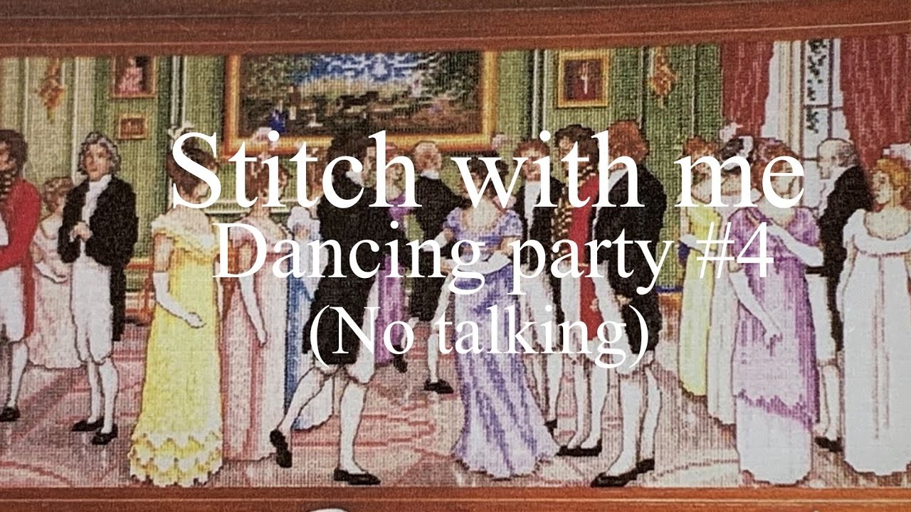 Stitch with me. Dancing party #4