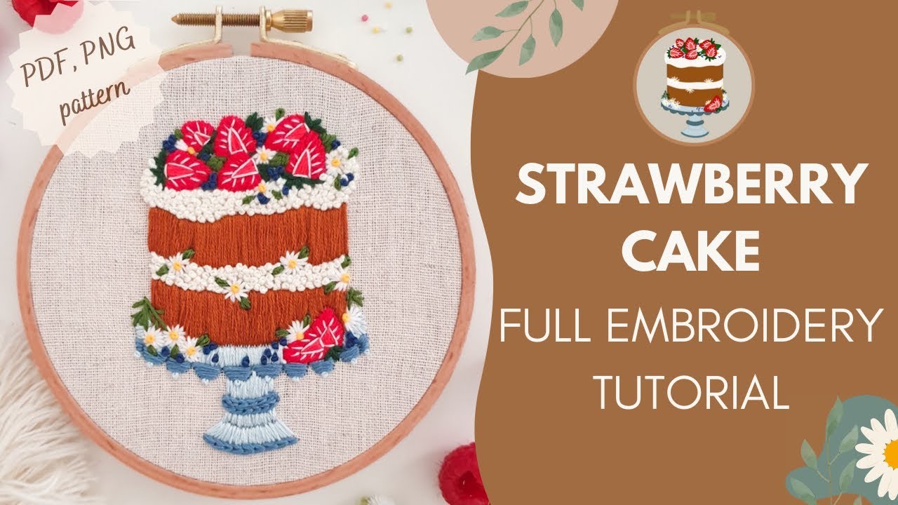 Strawberry Cake Embroidery Tutorial ????????????