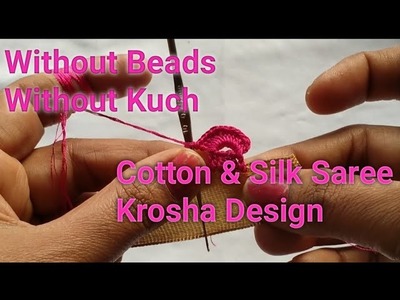 Without beads# without kuch# saree krosha design ##