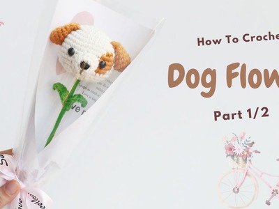 #214 | Amigurumi Dog Flower (1.2) | How To Crochet Flower Amigurumi | @AmivuiStudio