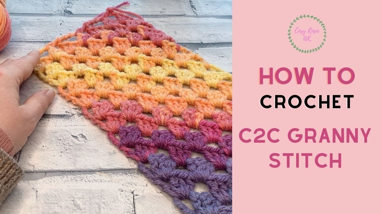 C2C Granny Stitch Tutorial (Corner to Corner Granny)