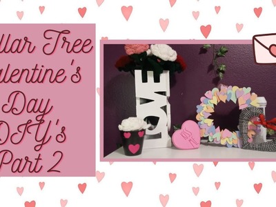 Dollar Tree Last Minute Valentine's Crafts Part 2 | Valentine's Day 2023