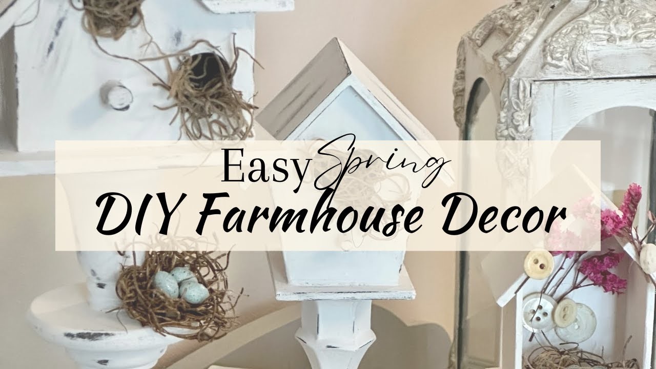 Easy DIY Spring Farmhouse Décor.Dollar Tree Bird Houses