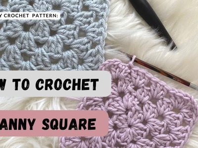 How to crochet a Granny Square crochet stitch pattern [easy crochet stitch tutorial]