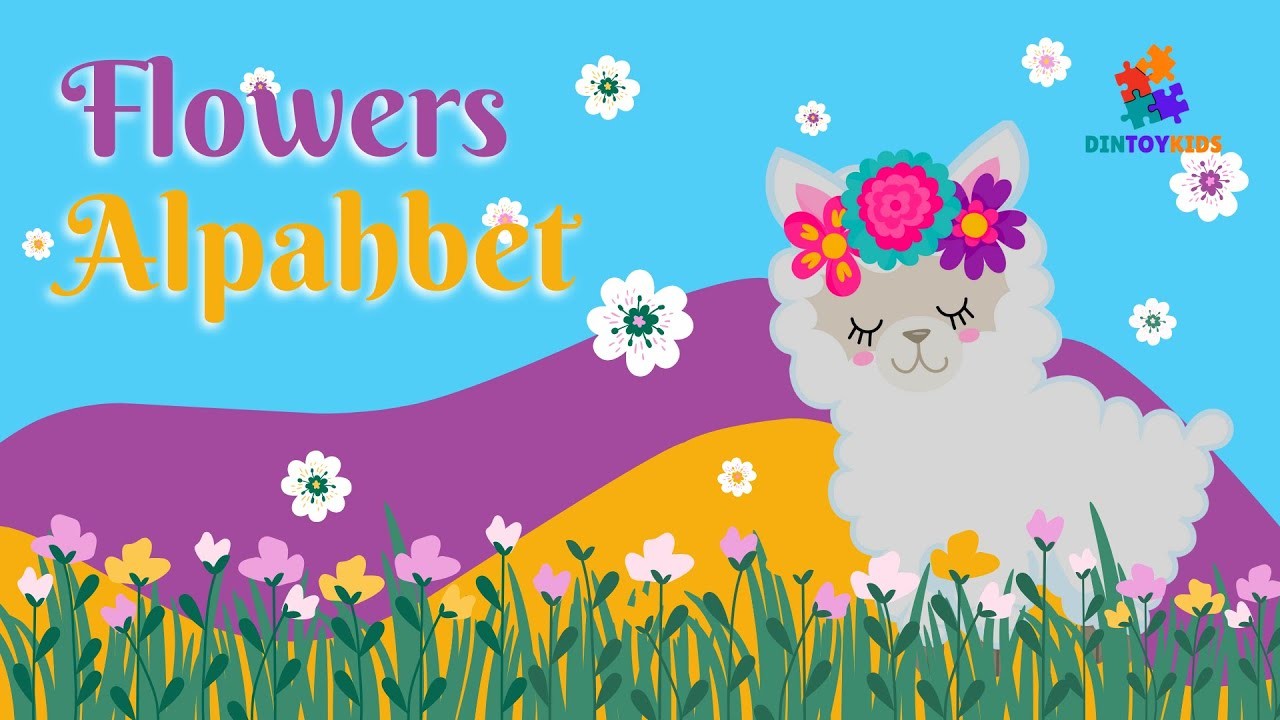 Learn Alphabet Flower name | Kids Educational Animation Video - Dintoykids