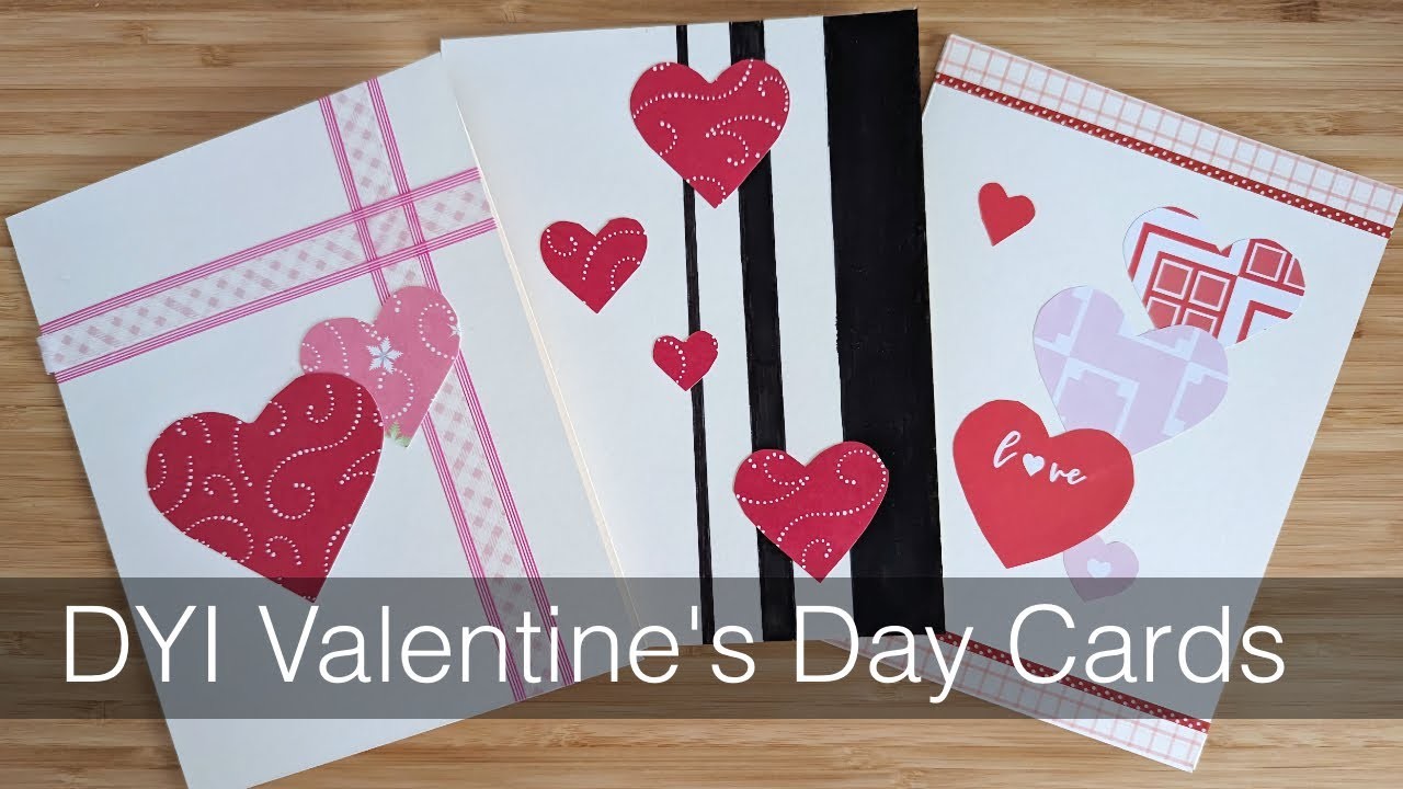 Quick and Simple DIY Valentine's Day Cards