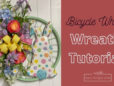 Cute & Easy DIY Bicycle Wheel Wreath - Easter Wreath Tutorial