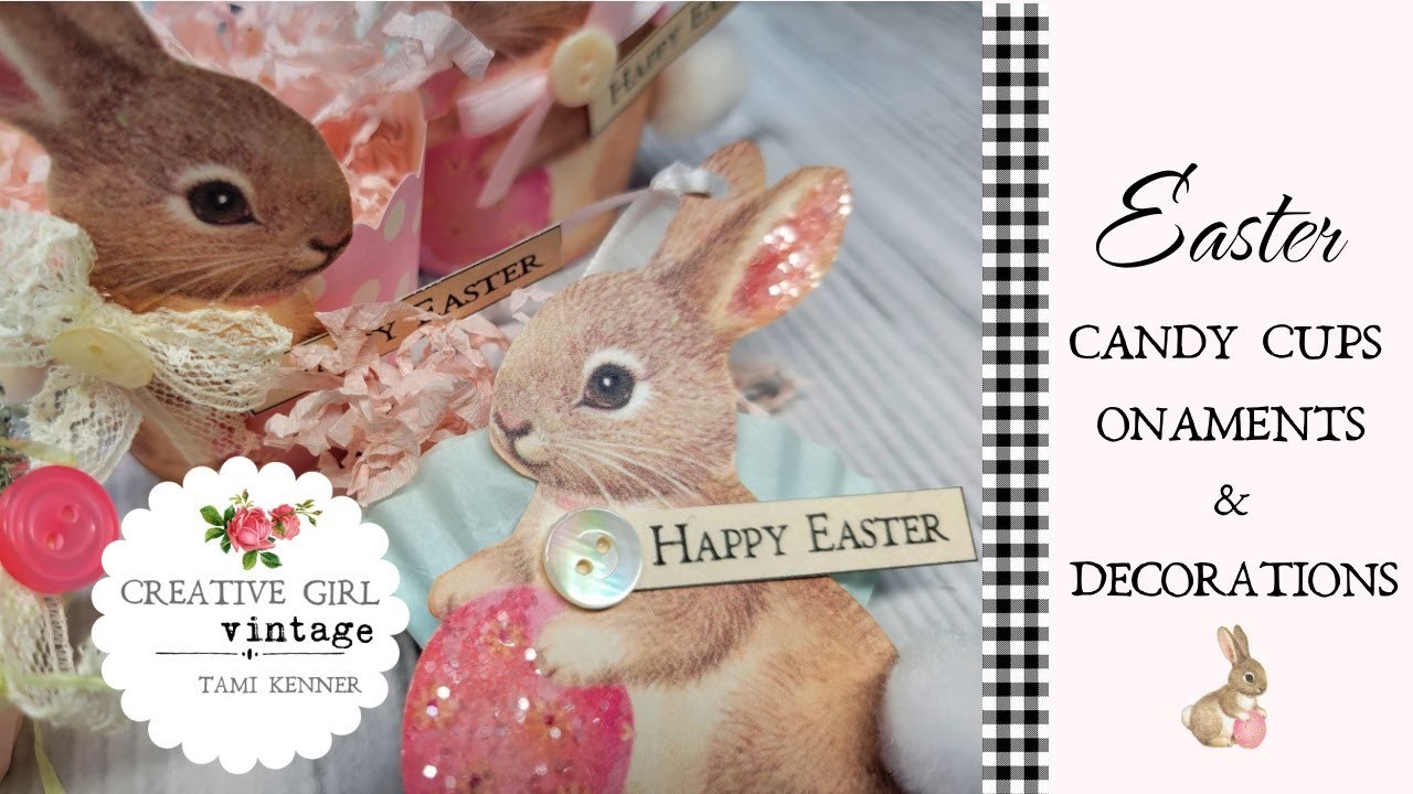 EASTER Candy Cups & Ornaments Cottontail BUNNIES Let's Craft some Easter Decorations #easter #diy
