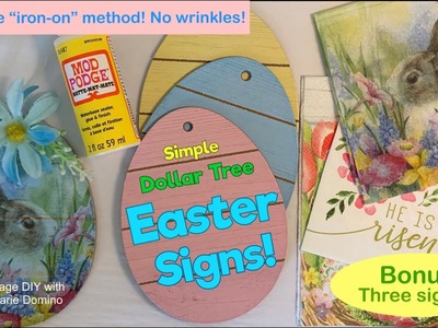 EASTER SIGNS. EASY “IRON-ON” METHOD - NO WRINKLES!.  MOD PODGE & NAPKINS. Dollar Tree