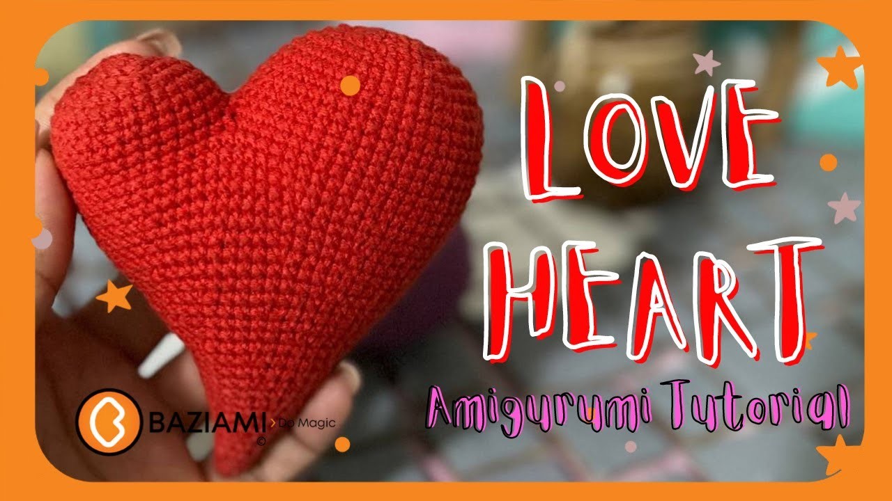 EASY CROCHET HEART - Full tutorial| How to crochet Love Heart | Beginner Pattern and Tutorial