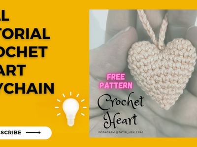 How to crochet Heart Keychain FULL TUTORIAL - NO SEW
