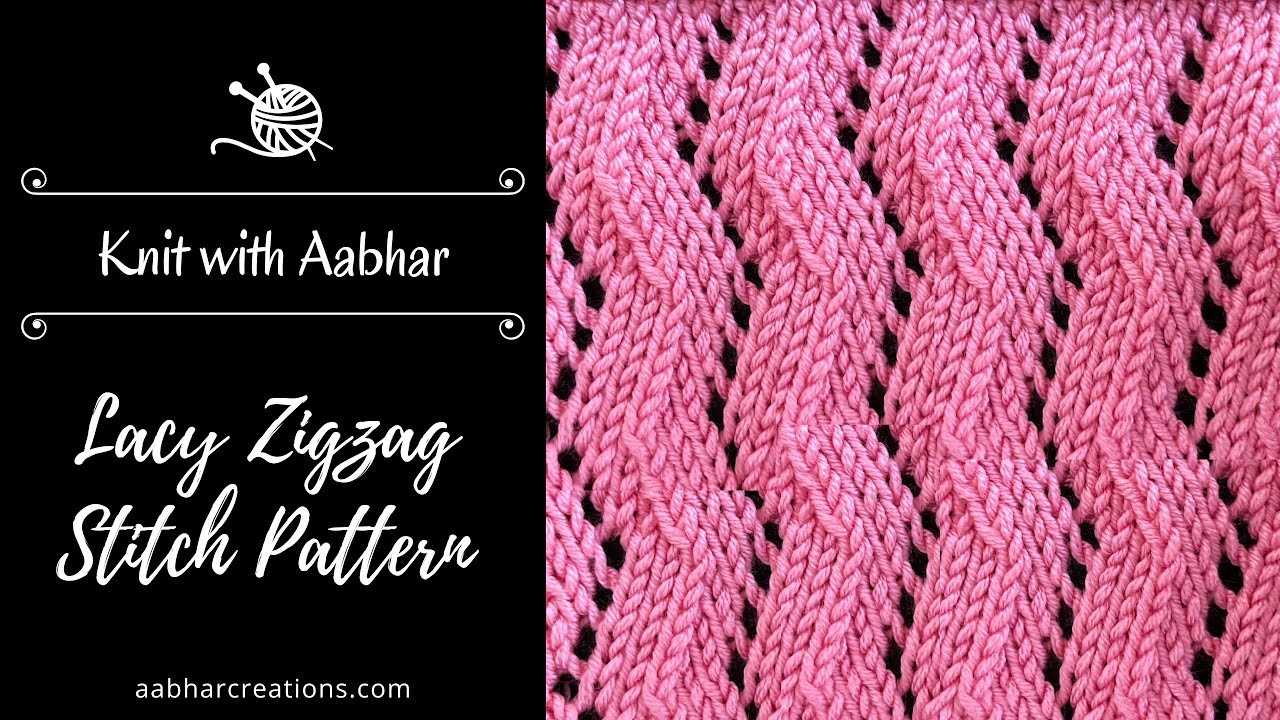 Lacy Zigzag Stitch Knitting Pattern - Easy lace knitting pattern for beginners