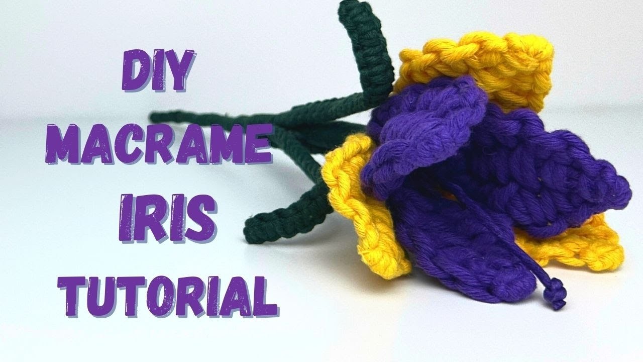 Macrame for Beginners: Easy Tutorial on the Macrame Iris Pattern