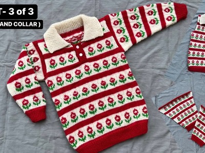 New Sweater for 2 to 3 year old baby|Flower Knitting design|Sleeve & Neck|Part-3|Woolen Tutorial#102