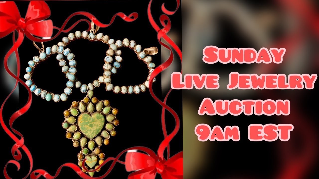 ????Sunday Morning Live Jewelry Auction 9am EST????