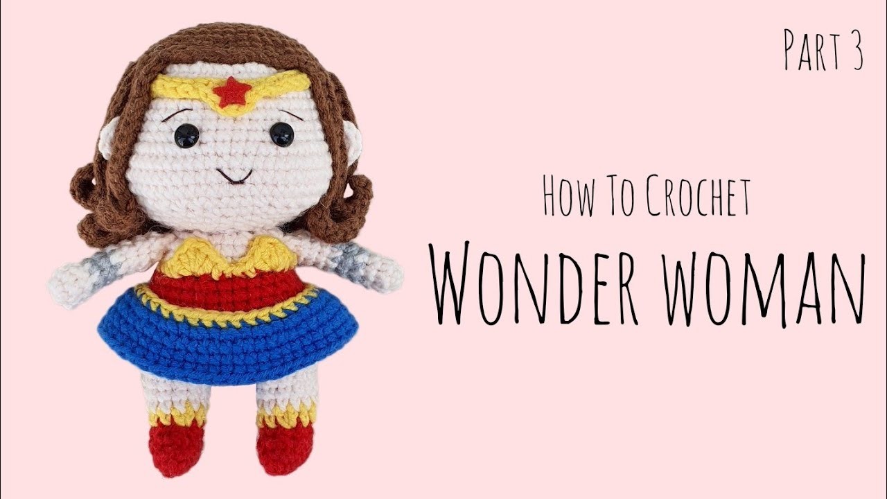 How To Crochet Wonder Woman (Part 3) | Amigurumi Tutorial | SpringDay DIY