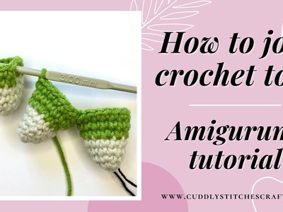 How to join toes in Amigurumi | How to crochet animal feet | How to connect crochet toes tutorial