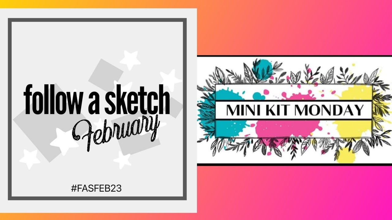 Mini kit Monday and Follow a sketch February (Love)