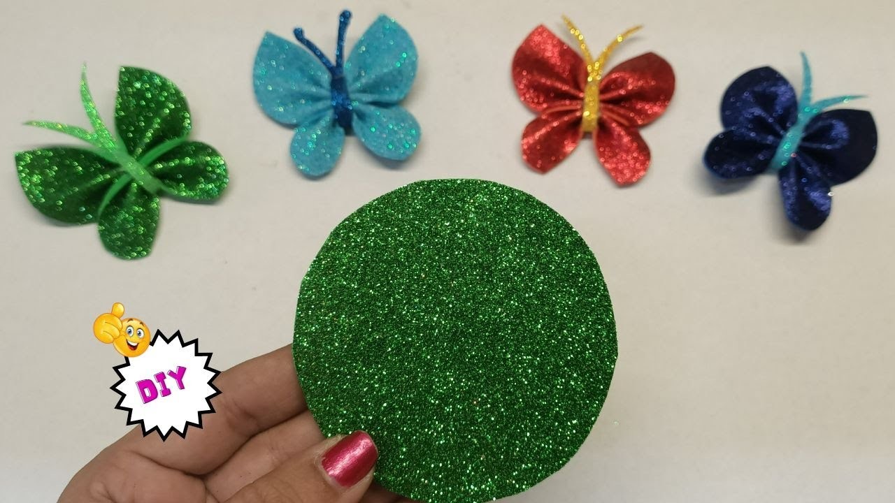 Only 1 Circle????How To Make Butterfly From Glitter Foam sheet????Do it yourself Foam Sheet Butterfly????EVA