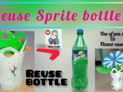 Reuse Sprite bottle craft ideas flower vase stand.✨????pen stand