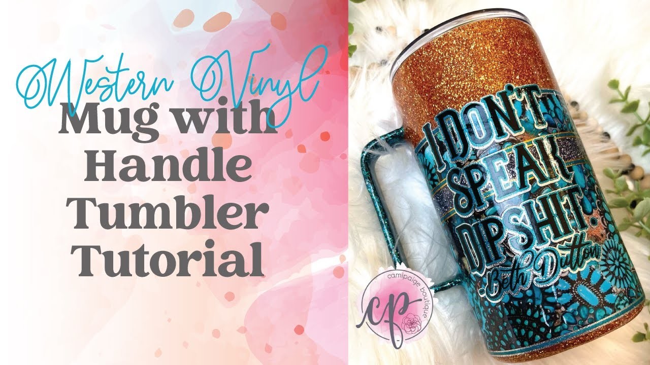 Western Printed Vinyl Mug with Handle Tumbler Tutorial | CamiPaige Boutique Crafting Tutorials