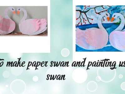 How to make paper swan and painting using paper swan#artfun #artwithcreativity #viral