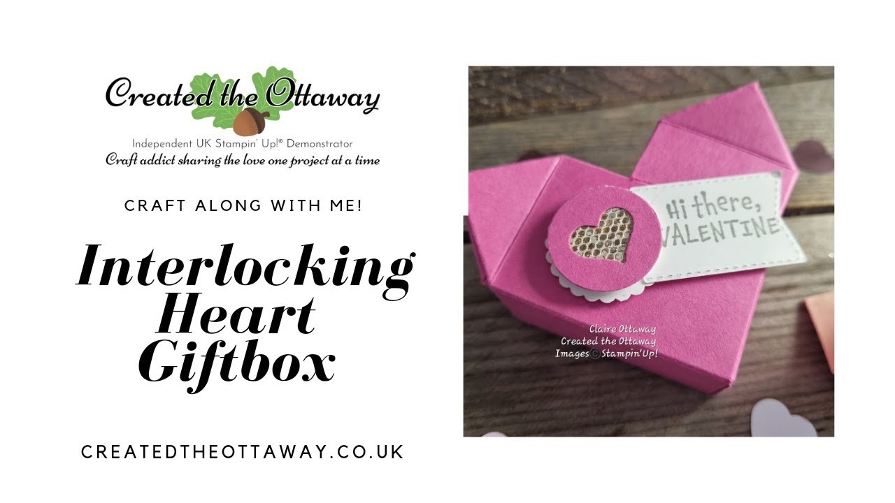 Interlocking heart gift box tutorial@createdtheottaway
