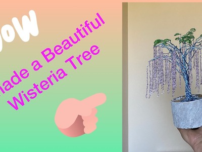 Making a Wire Bonsai Tree!! #7 Wisteria Bonsai Tree!!