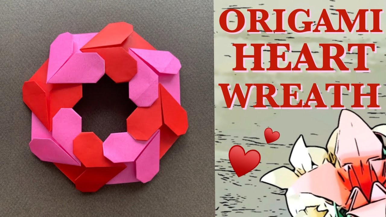 【ORIGAMI EASY VALENTINE’S DAY HEART WREATH】How To Make An Origami Heart Wreath | Paper Heart Wreath