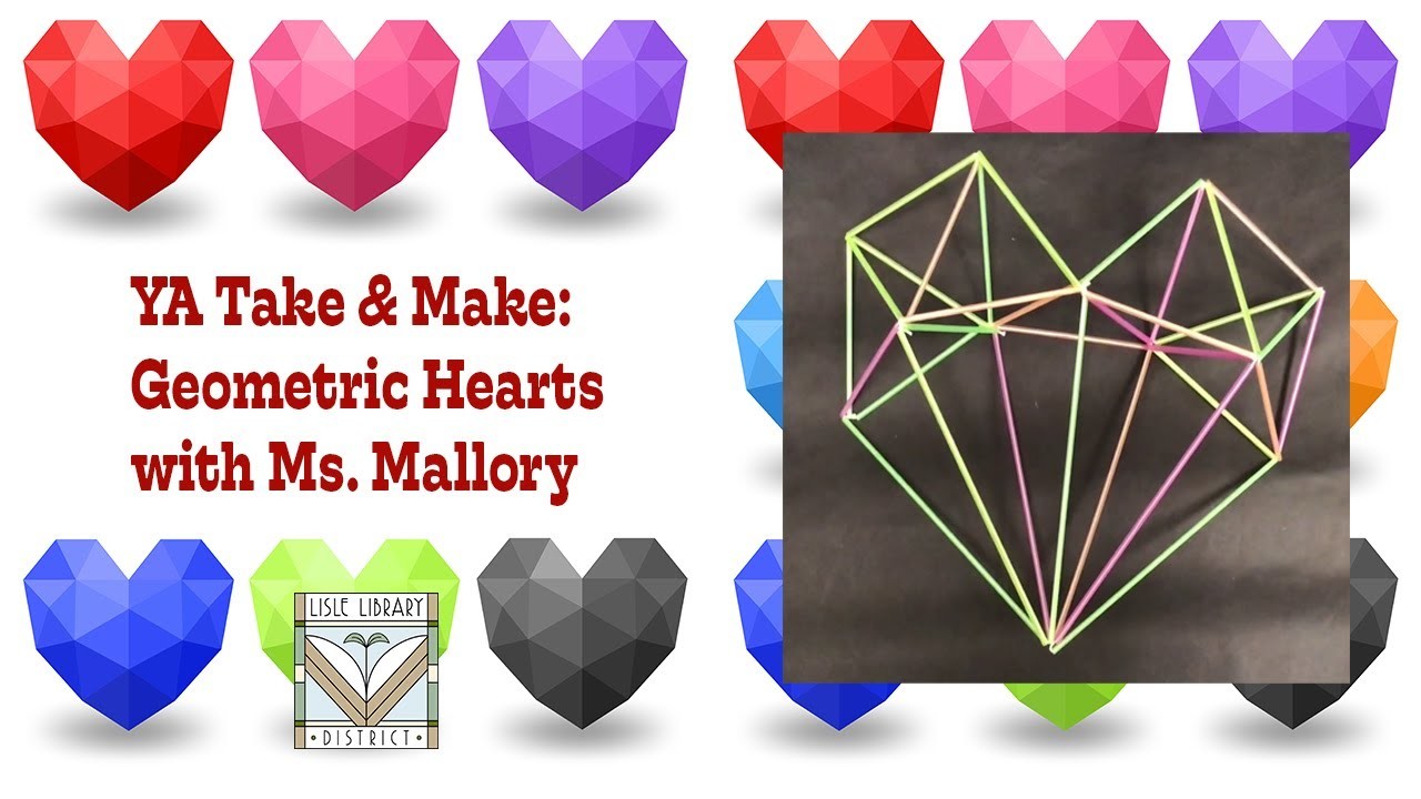 YA Take & Make: Geometric Hearts with Ms. Mallory