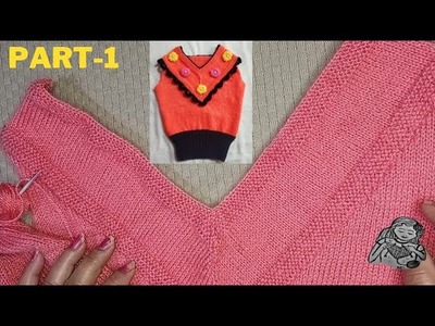4 year girl's designer woolen top part-1 | knitting woolen girl's top for beginners | designer top