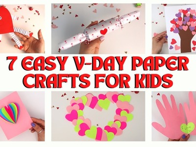 7 EASY PAPER CRAFT IDEAS FOR KIDS - VALENTINES DAY SPECIAL