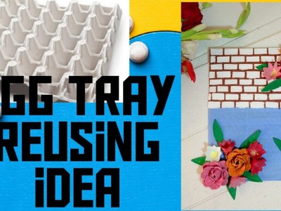 DIY. How to make room Decor from Egg carton || Egg tray craft. Wall hanging